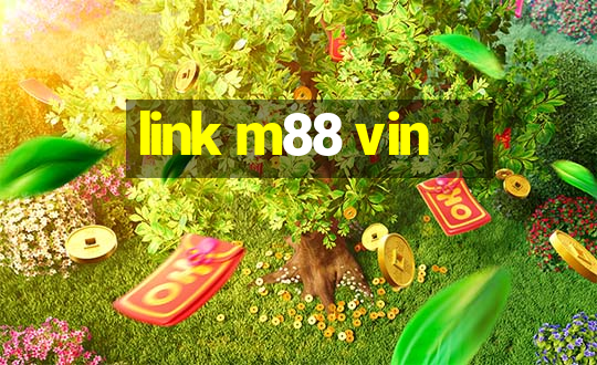 link m88 vin