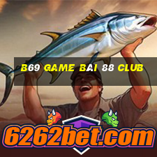 B69 Game Bài 88 Club