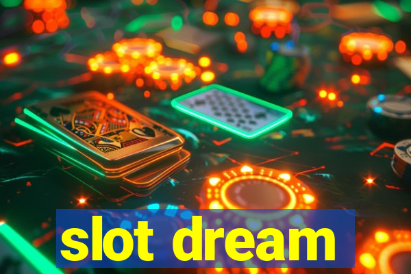 slot dream