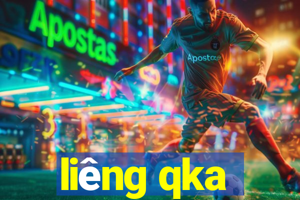 liêng qka