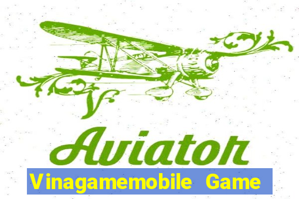 Vinagamemobile Game Bài Quốc Tế