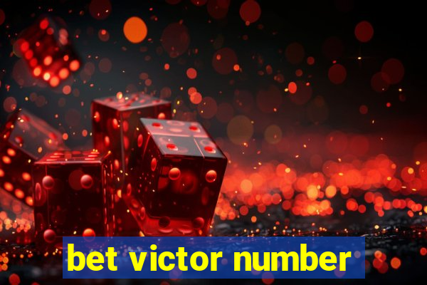 bet victor number