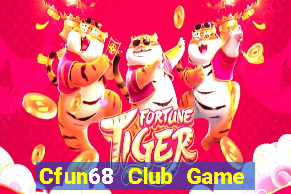 Cfun68 Club Game Bài Uống Rượu