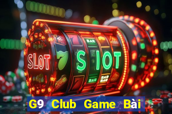 G9 Club Game Bài B52 Đổi Thưởng