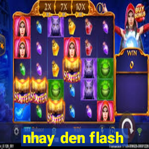 nhay den flash