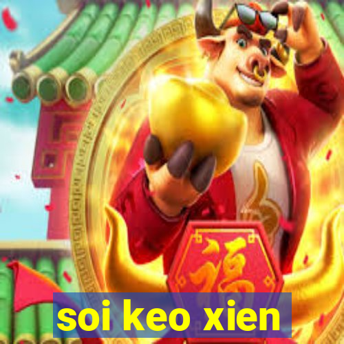 soi keo xien