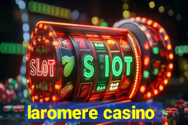 laromere casino