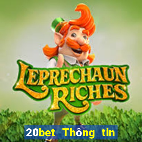 20bet Thông tin xổ số Cài đặt Tải về