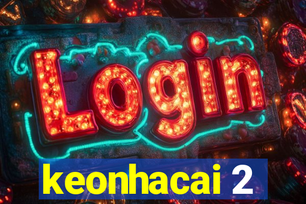 keonhacai 2