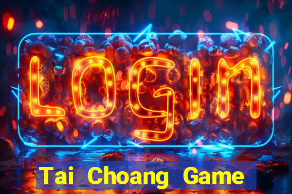 Tai Choang Game Bài Macau