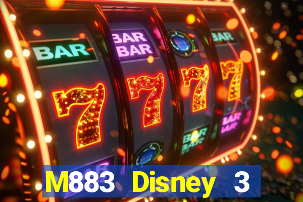 M883 Disney 3 Tải về