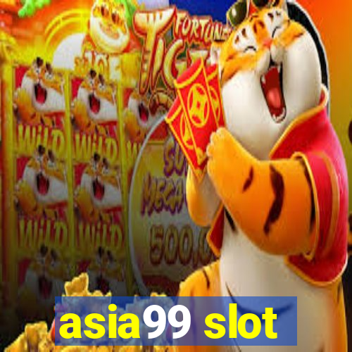 asia99 slot