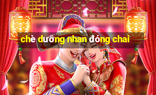 chè dưỡng nhan đóng chai