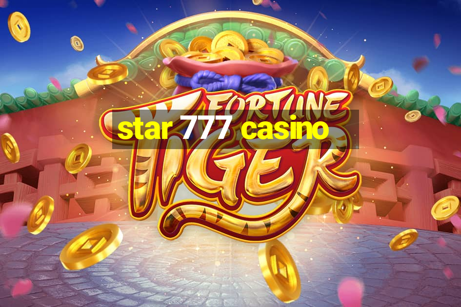 star 777 casino