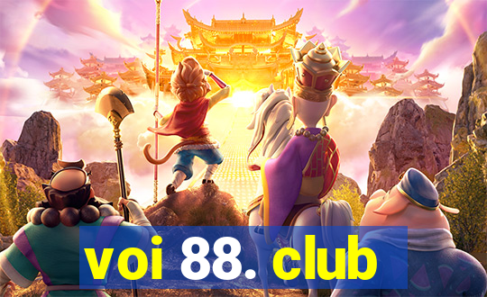 voi 88. club