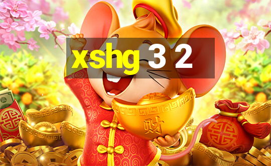 xshg 3 2