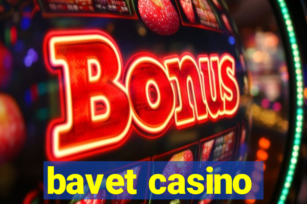 bavet casino