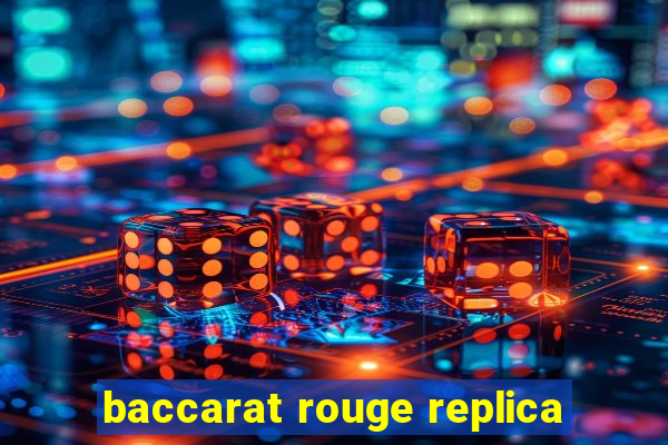 baccarat rouge replica