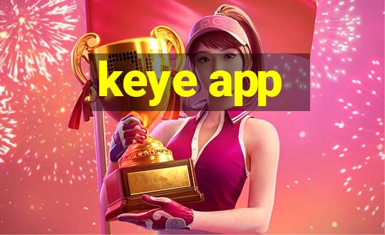 keye app