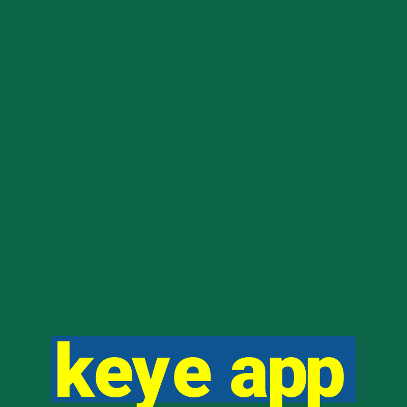 keye app