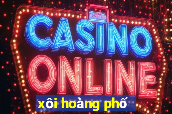 xôi hoàng phố