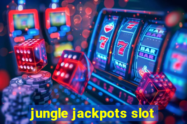 jungle jackpots slot