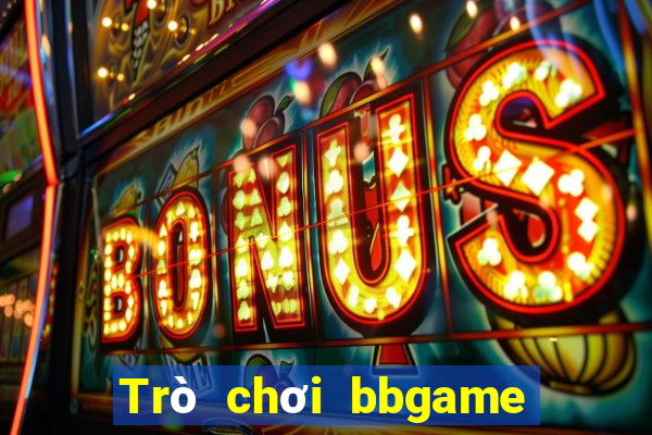 Trò chơi bbgame Tải về