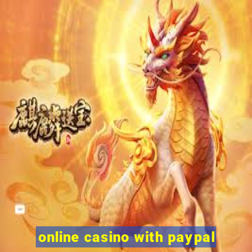 online casino with paypal