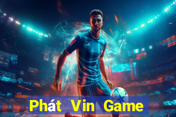 Phát Vin Game Bài Club