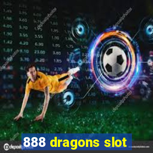 888 dragons slot