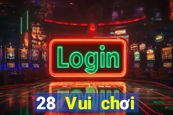 28 Vui chơi giải trí