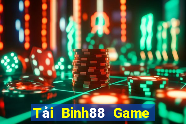 Tải Binh88 Game Bài 69 Doi Thuong