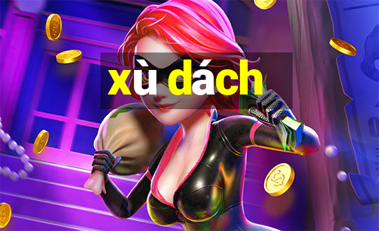 xù dách