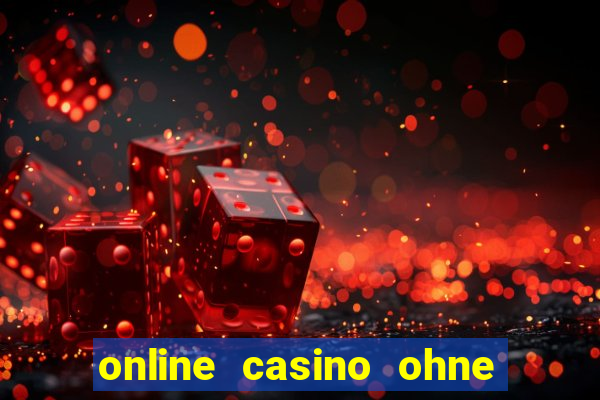 online casino ohne 1€ limit