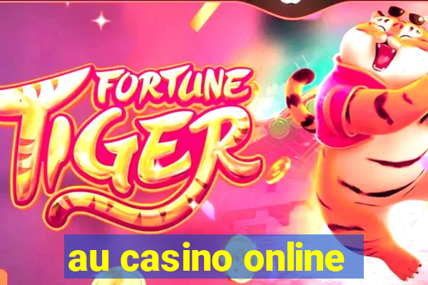 au casino online