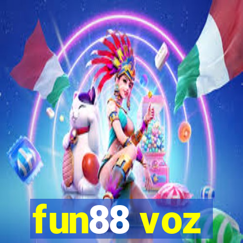 fun88 voz