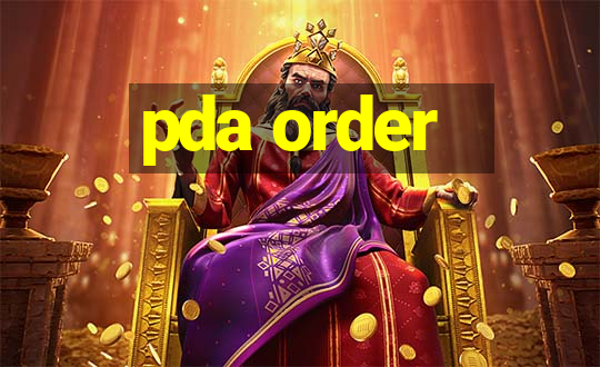 pda order