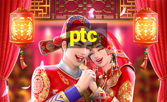 ptc