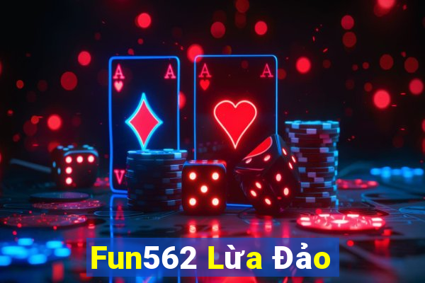 Fun562 Lừa Đảo