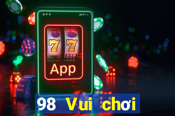 98 Vui chơi Phần mềm Tải về