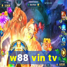 w88 vin tv