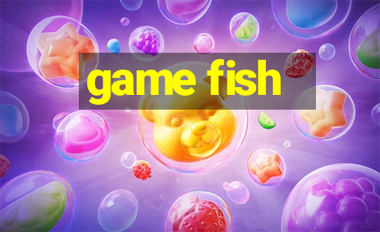 game fish