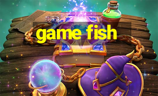 game fish