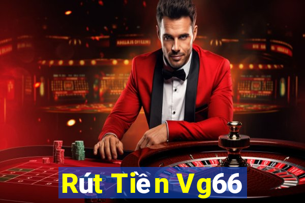 Rút Tiền Vg66