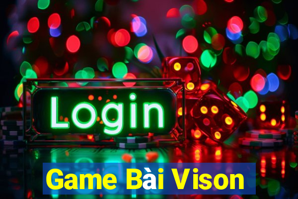 Game Bài Vison