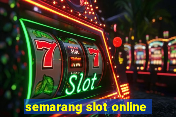 semarang slot online