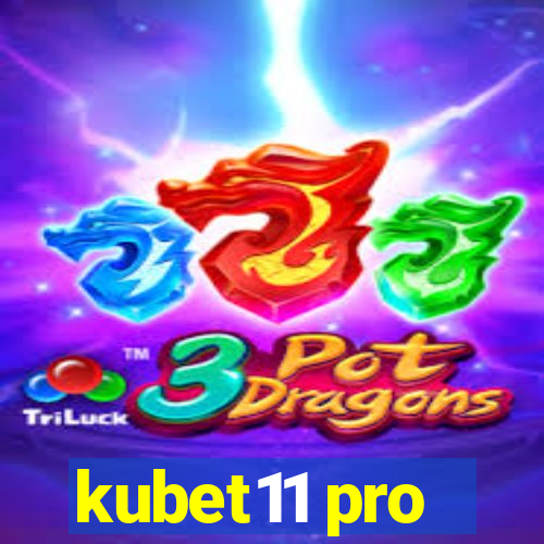 kubet11 pro