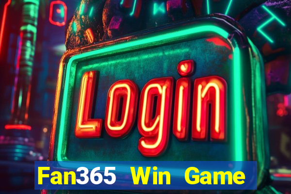 Fan365 Win Game Bài Chơi Với Bạn Bè