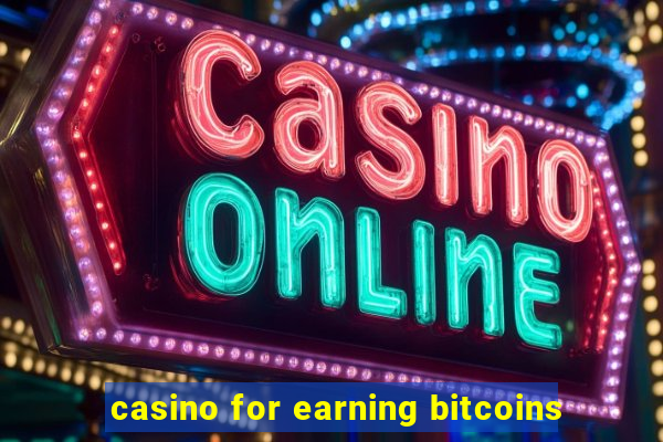 casino for earning bitcoins