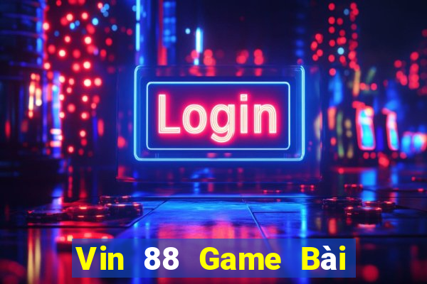 Vin 88 Game Bài Tặng Code